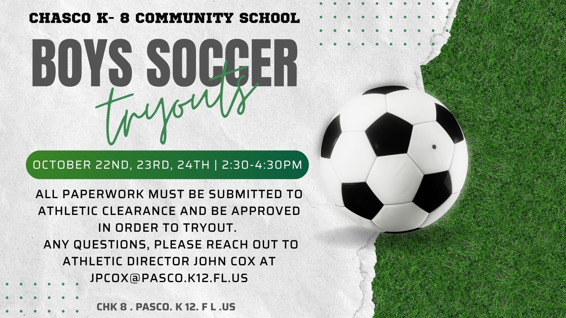 <p>Tryouts for Boys Soccer are October 22nd, 23rd & 24th from 2:30 - 4:30pm</p>